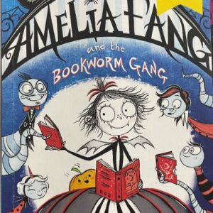 Amelia Fang and the Bookworm Gang