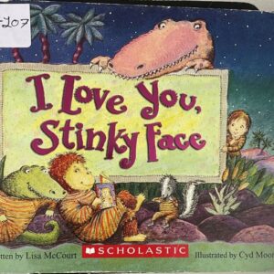 I Love You, Stinky Face