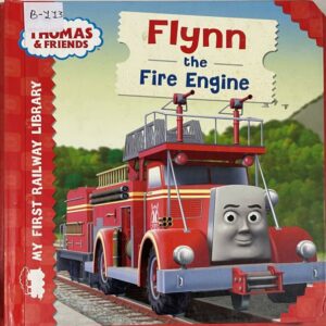 Railway Library: Flynn the Fire Engine
