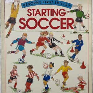 Usborne First Skills Starting Soccer
