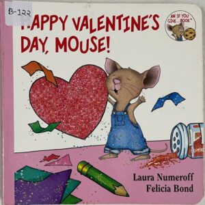 Happy Valentine’s Day, Mouse!
