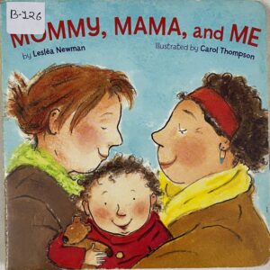 Mummy, Mama and Me