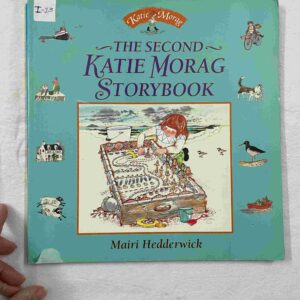 The Second Katie Morag Storybook