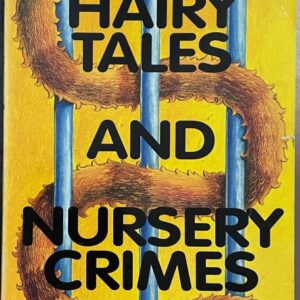 Hairy Tales and Nursery Crimes