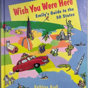 Wish You Were Here – Emily’s Guide to the 50 States