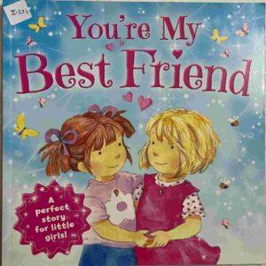 You’re My Best Friend