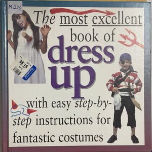 The Most Excellent Book of Dress Up