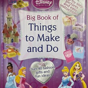 Disney Big Book of Things to Make and Do