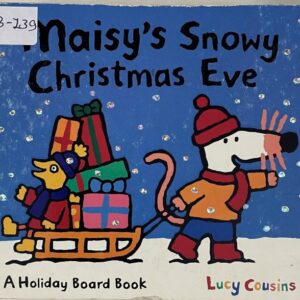 Maisy's Snowy Christmas Eve