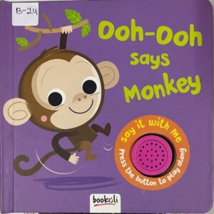 ooh ooh Says Monkey