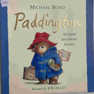 Paddington – The Original Story of the Bear from Peru