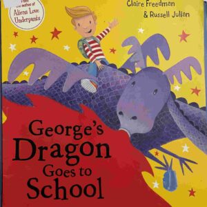George’s Dragon goes to School