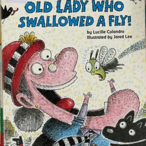 There was an Old Lady who Swallowed a Fly!
