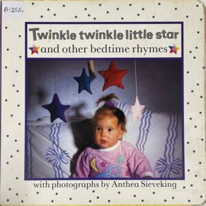 Twinkle, Twinkle Little Star and other Bedtime Rhymes