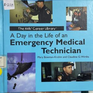 A Day in the Life of an Emergency Medical Technician