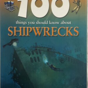 100 things you should know about - Shipwrecks