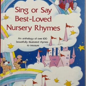 Sing or Say Best-Loved Nursery Rhymes