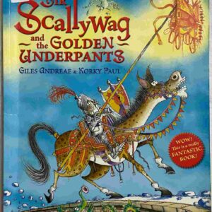 Sir Scallywag and the Golden Underpants