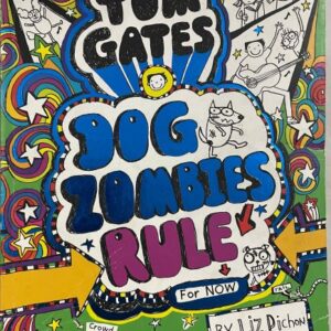 Tom Gates – Dog Zombies Rule For Now