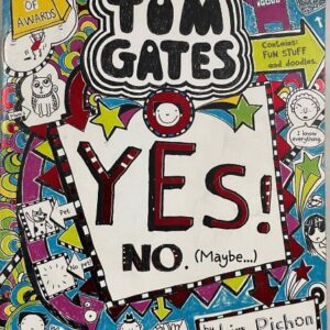 Tom Gates – Yes! No. (Maybe)