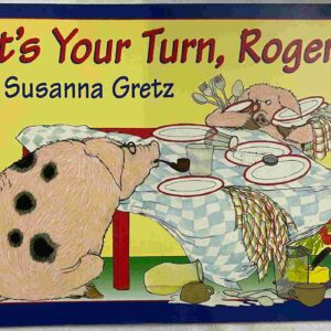 It’s Your Turn, Roger!