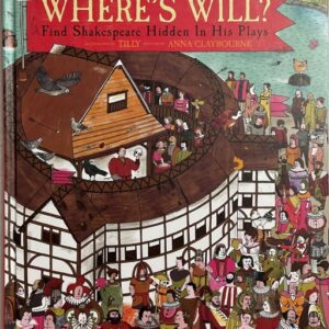 Where’s Will? – Find Shakespeare Hidden in His Plays