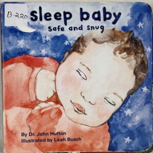 Sleep Baby Safe and Snug