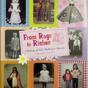 From Rags to Riches – A History of Girls’ Clothing in America