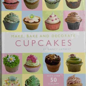 Make Bake and Decorate Cupcakes