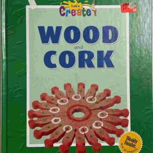 Wood and Cork