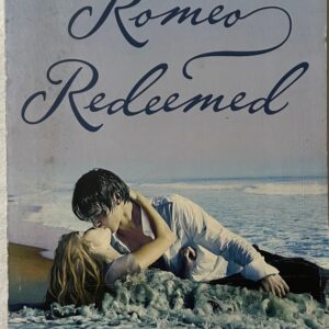 Romeo Redeemed