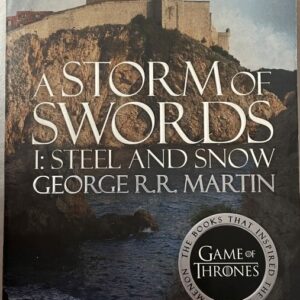 A Storm of Swords I: Steel and Snow