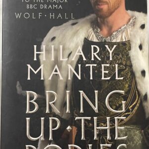 Wolf Hall - Bring Up the Bodies