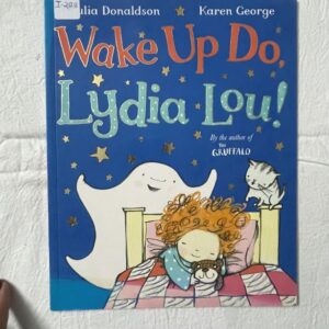 Wake Up Do, Lydia Lou!
