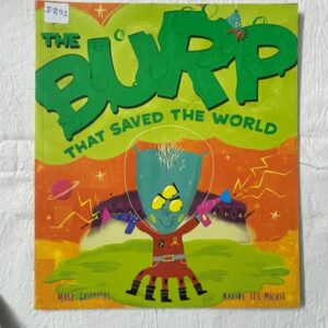 The Burp That Saved the World