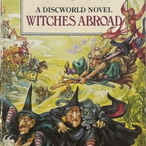 A Discworld Novel - Witches Abroad