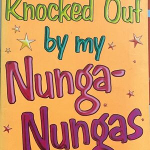 Knocked Out By My Nunga-Nungas – Further, Further Confessions of Georgia Nicolson