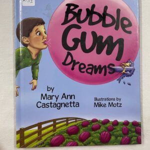 Bubble Gum Dreams
