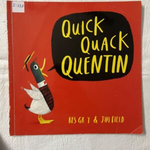 Quick Quack Quentin
