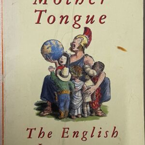 Mother Tongue - The English Language