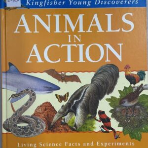 Kingfisher Young Discover – Animals in Action