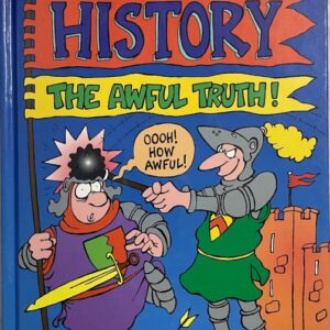 Foul Facts History – The Awful Truth!