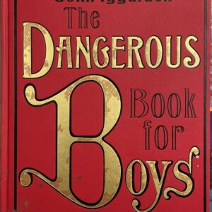 The Dangerous Book of Boys