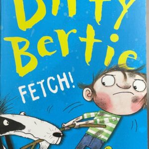Dirty Bertie – Fetch!