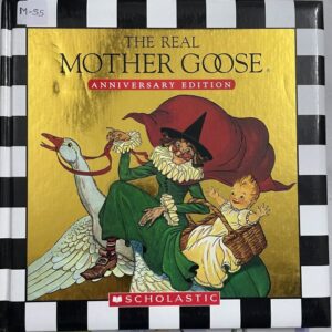 The Real Mother Goose - Anniversary Edition