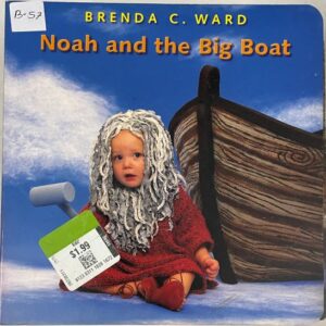 Noah and the Big Boat