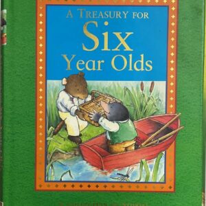 A Treasury for Six Year Olds