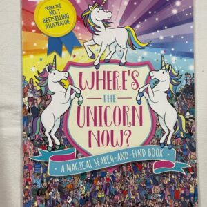 Where’s the Unicorn Now? – A Magical Search-and-Find Book