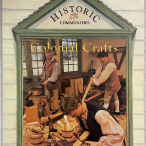 Historic Communities Colonial Crafts