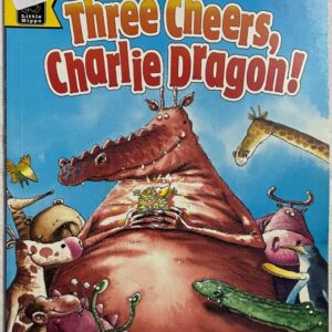Three Cheers, Charlie Dragon!